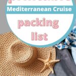 Beach hat, starfish, shells, and flip-flops accompany the stylish "Mediterranean Cruise Packing List" text.