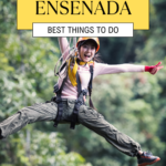 Person ziplining with lush greenery background, text reads "Cruise Stop in Ensenada: Best Things to Do".