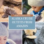 Collage of winter outfits: coat, gloves, boots, and person in knit cap and scarf, with "Alaska Cruise Outfits" text.