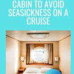 Cruise cabin with a round window and text about choosing cabins to avoid seasickness.